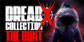 Dread X Collection The Hunt