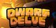 Dwarf Delve