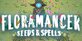 FloraMancer Seeds and Spells