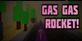 Gas Gas Rocket