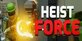 Heist Force