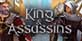King and Assassins