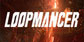Loopmancer