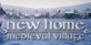New Home Medieval Village