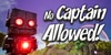 No Captain Allowed