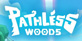 Pathless Woods