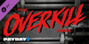 PAYDAY 2 The OVERKILL Pack