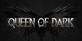 Queen of Dark