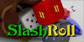 Slash Roll