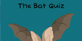 The Bat Quiz