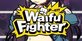Waifu Warrior F-ist