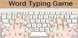 Word Typing Game