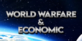 World Warfare & Economic