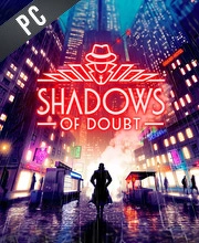 Shadows of Doubt