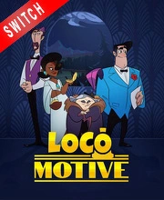 Loco Motive Nintendo Switch