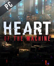Heart of the Machine