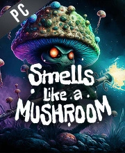Smells Like a Mushroom