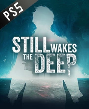 Still Wakes the Deep PS5