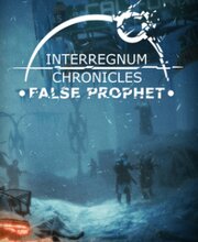 Interregnum Chronicles False Prophet