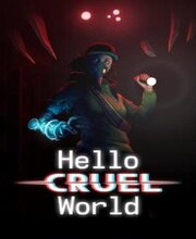 Hello Cruel World