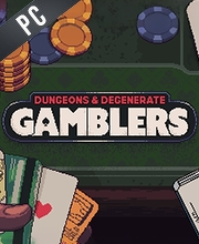 Dungeons & Degenerate Gamblers