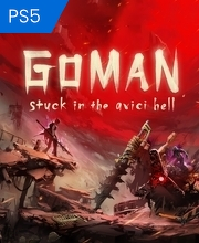 GOMAN stuck in the avici hell PS5