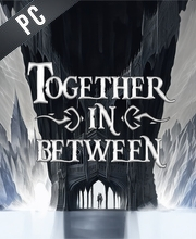 Together in Between