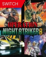 Operation Night Strikers Nintendo Switch