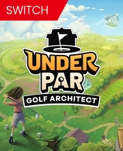 Under Par Golf Architect Nintendo Switch