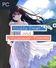 Sickly Days and Summer Traces