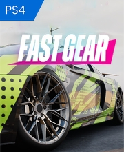 Fast Gear PS4