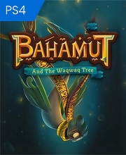 Bahamut and the Waqwaq Tree PS4