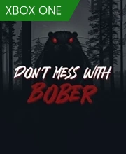 Dont Mess With Bober Xbox One