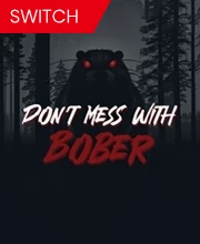 Dont Mess With Bober Nintendo Switch