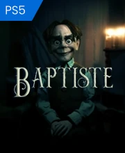 Baptiste PS5