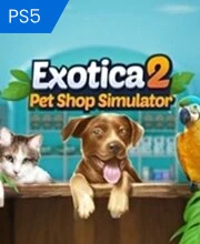 Exotica 2 Pet Shop Simulator PS5