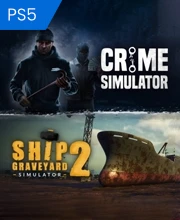 Crime Simulator x Ship Graveyard Simulator 2 PS5