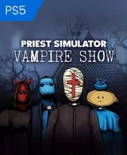 Priest Simulator Vampire Show PS5