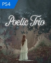 Poetic Trio PS4
