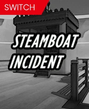 Steamboat Incident Nintendo Switch