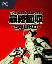The Last Salvage Squad