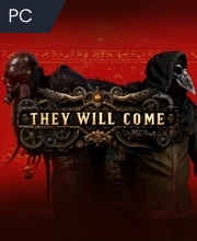 They Will Come