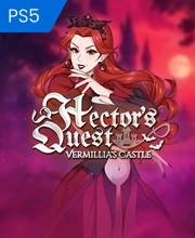 Hectors Quest: Vermillias Castle PS5