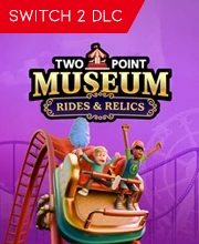 Two Point Museum Rides & Relics Nintendo Switch 2