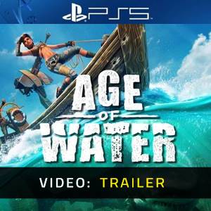 Age of Water PS5
