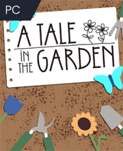 A Tale In The Garden