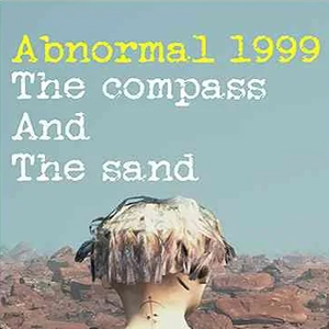 Abnormal1999 The Compass and the Sand