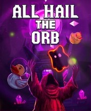 All Hail the Orb