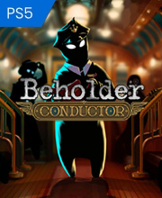 Beholder Conductor PS5