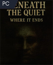 Beneath the Quiet: Where It Ends